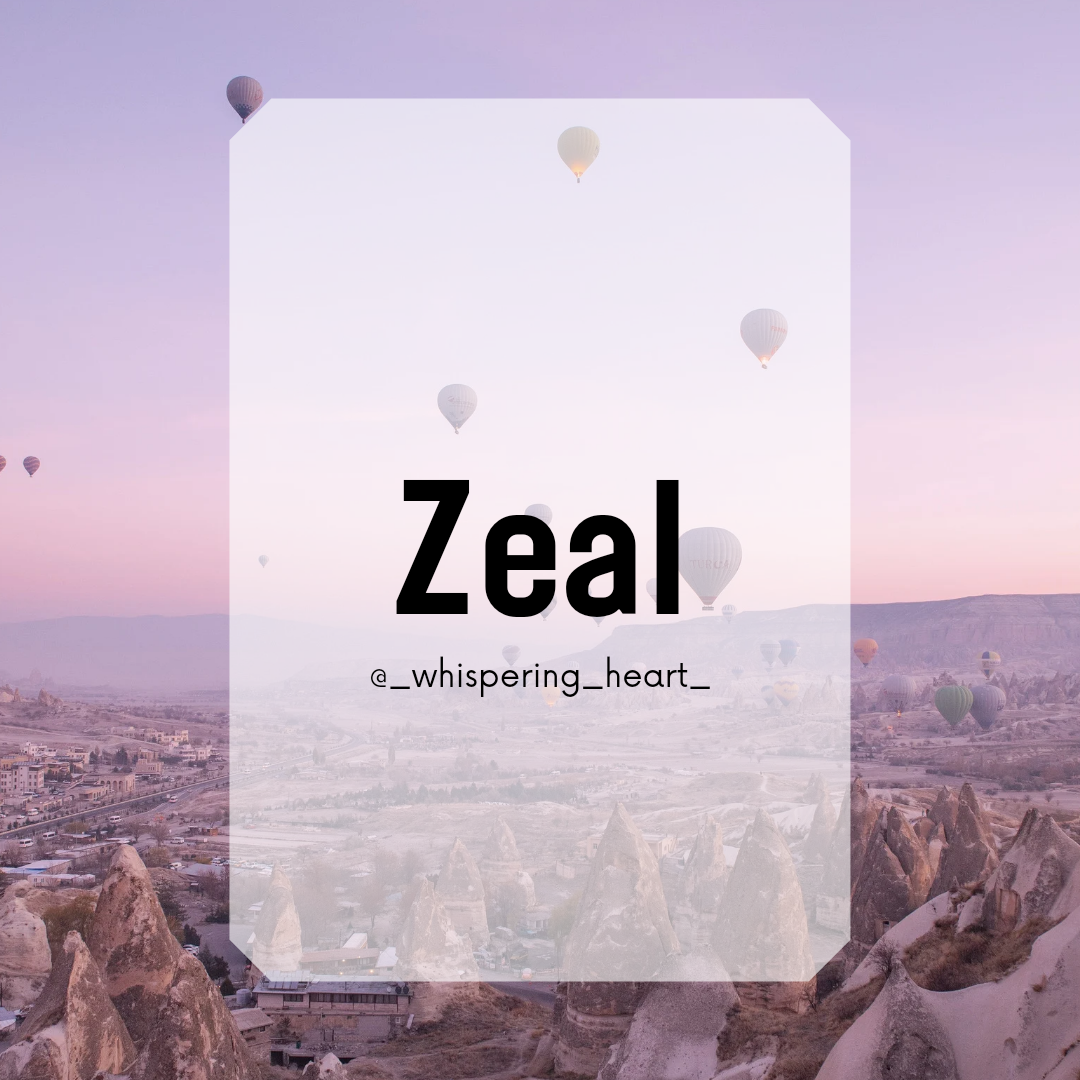 Zeal – letter Z